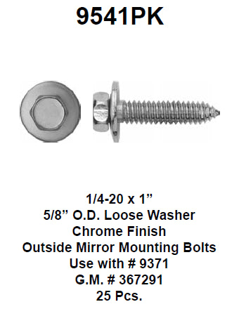 Outside mirror mounting bolts 1/4-20 x 1inch - 9541PK