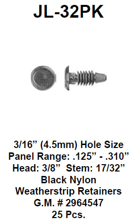Weatherstrip retainer - JL-32PK