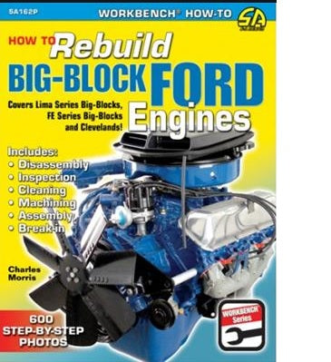 Manual, How to Rebuild the Big Block Ford - SA162